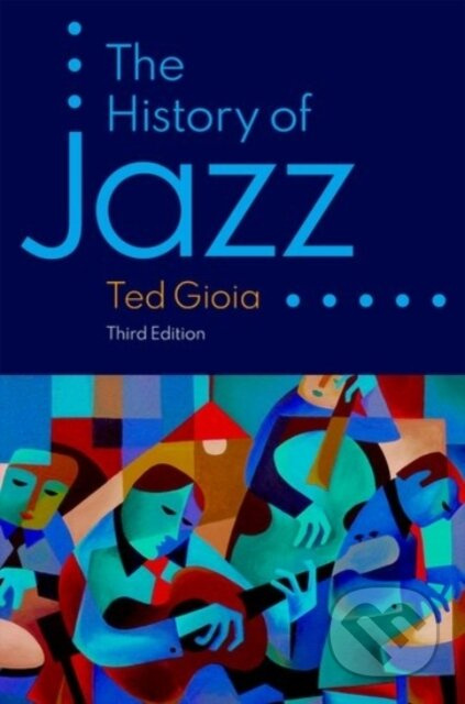 The History of Jazz - Ted Gioia