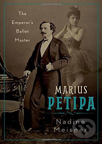 Marius Petipa - Nadine Meisner - kniha z kategorie Životopisy