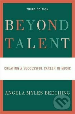 Beyond Talent : Creating a Successful Career in Music - kniha z kategorie Jazykové učebnice a slovníky