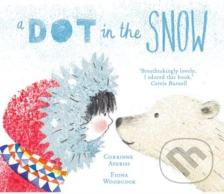 A Dot in the Snow - Corrinne Averiss - kniha z kategorie Pro děti