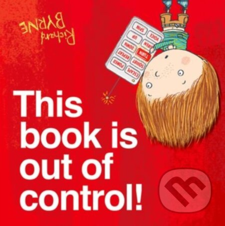 This Book is Out of Control! - Richard Byrne - kniha z kategorie Pro děti