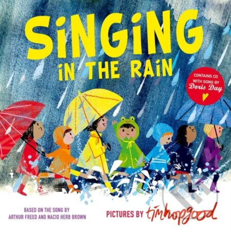 Singing in the Rain - Tim Hopgood - kniha z kategorie Pro děti
