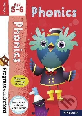 Progress with Oxford: Progress with Oxford: Phonics Age 5-6- Practise for School with Essential Engl