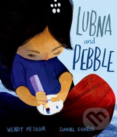 Lubna and Pebble - Wendy Meddour - kniha z kategorie Pro děti