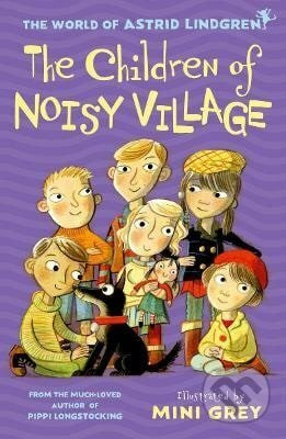 Children of Noisy Village - Astrid Lindgrenová
