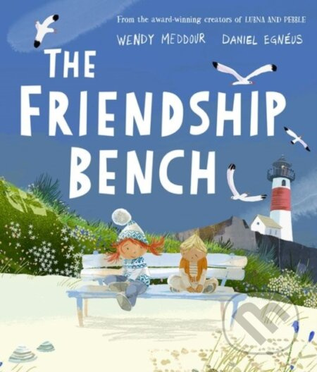 The Friendship Bench - Wendy Meddour - kniha z kategorie Pro děti