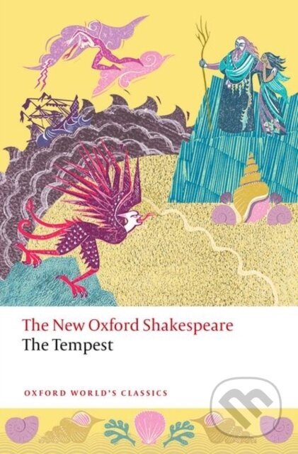 The Tempest (The New Oxford Shakespeare) - William Shakespeare, Rory Loughnane, Lauren Working - kniha z kategorie Drama a divadelní hry