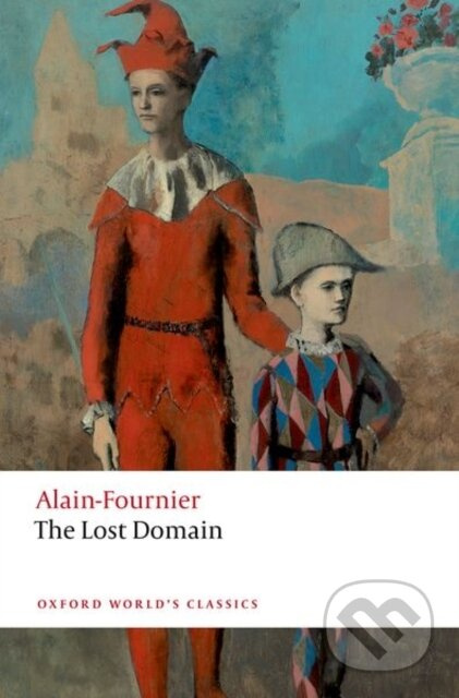 The Lost Domain - Alain-Fournier - kniha z kategorie Společenská beletrie