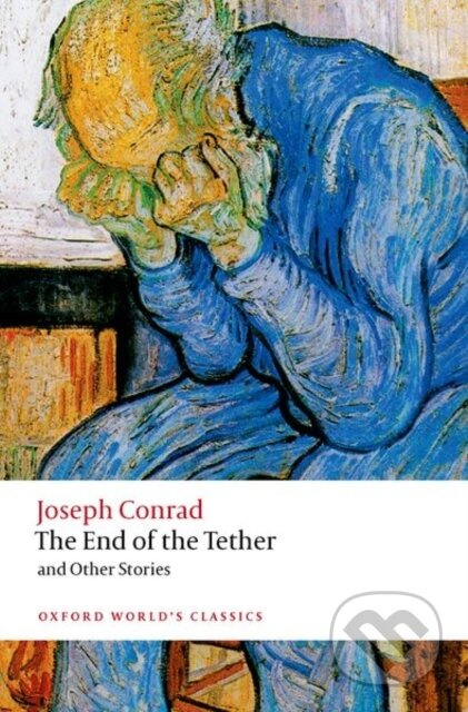 The End of the Tether (and Other Stories) - Joseph Conrad - kniha z kategorie Společenská beletrie