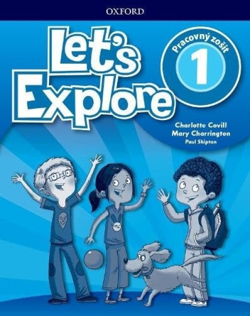 Let's Explore 1: Activity Book (SK) - Charlotte Covill, Mary Charrington, Paul Shipton - kniha z kategorie Jazykové učebnice a slovníky