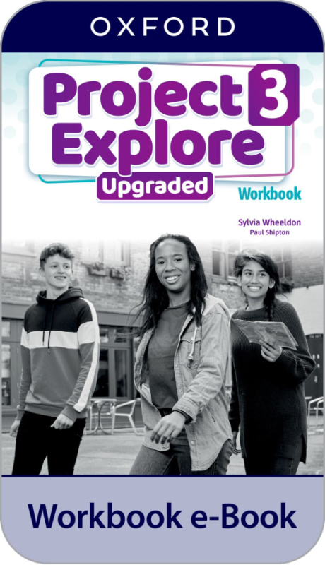 Project Explore Upgraded edition 3 Workbook eBook (Oxford Learner´s Bookshelf) Oxford University Press