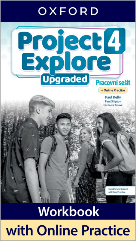 Project Explore Upgraded edition 4 Pracovní sešit s Online Practice Oxford University Press