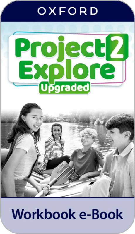 Project Explore Upgraded edition 2 Workbook eBook (Oxford Learner´s Bookshelf) Oxford University Press