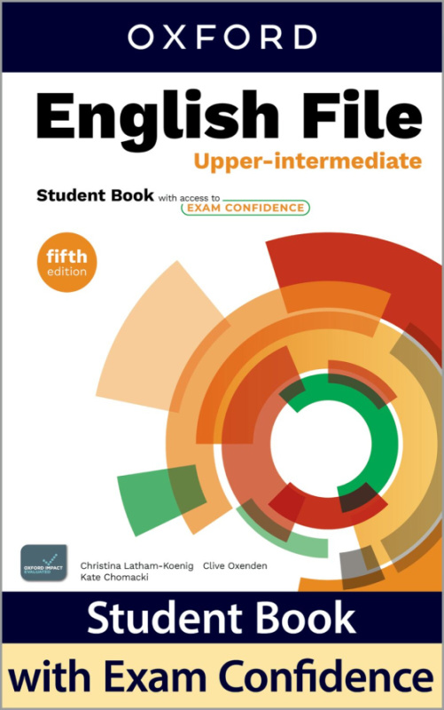 English File Fifth Edition Upper Intermediate Student´s Book with access to Exam Confidence Oxford University Press