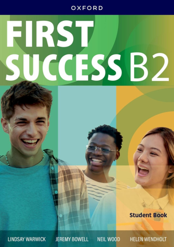 First Success B2 Student Book a Workbook with Digital Pack Oxford University Press