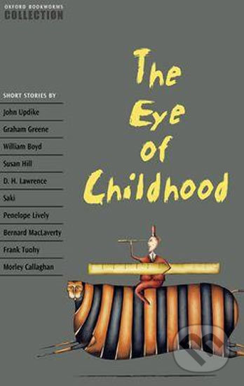Oxford Bookworms Collection the Eye of Childhood - John Escott - kniha z kategorie Jazykové učebnice a slovníky