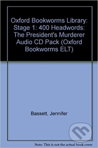 Library 1 - The President´s Murderer  +CD (Oxford Bookworms (New Edition)) - kniha z kategorie Jazykové učebnice a slovníky