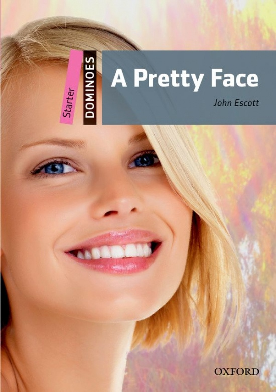 Dominoes Starter (New Edition) A Pretty Face Oxford University Press