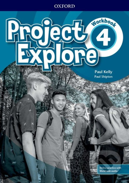 Project Explore 4: Workbook with Online Practice - Paul Kelly, Paul Shipton - kniha z kategorie Jazykové učebnice a slovníky