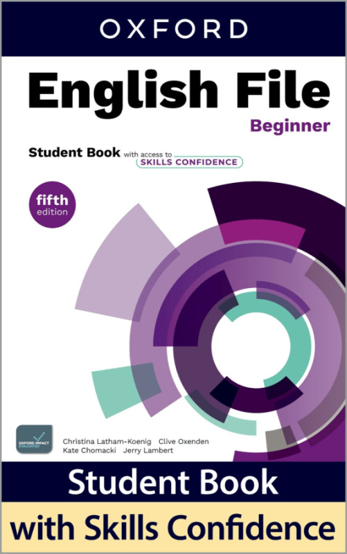 English File Fifth Edition Beginner Student´s Book with access to Skills Confidence Oxford University Press