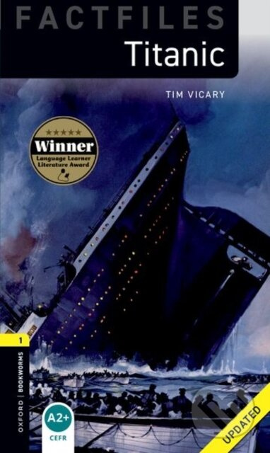 Oxford Bookworms Factfiles New Edition 1 Titanic new ed.