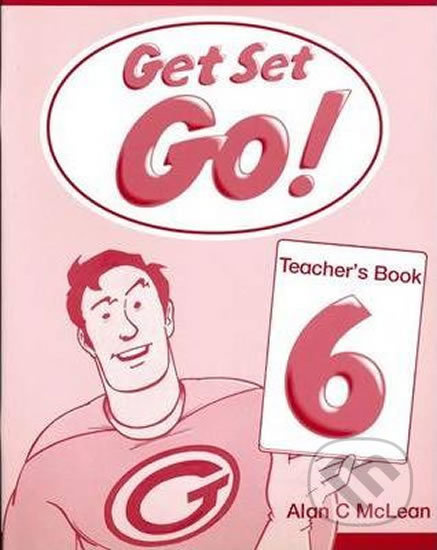 Get Set Go! 6: Teacher´s Book - Alan McLean - kniha z kategorie 1. stupeň