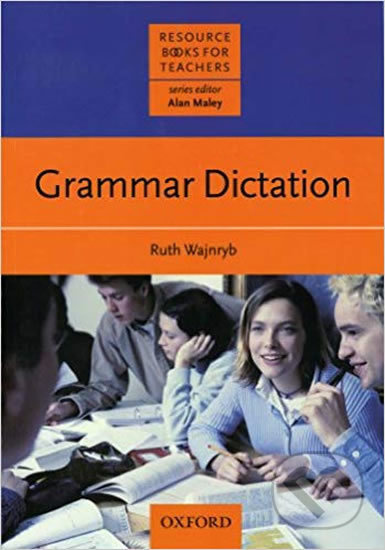 Resource Books for Teachers Grammar Dictation - Ruth Wajnryb - kniha z kategorie Jazykové učebnice a slovníky