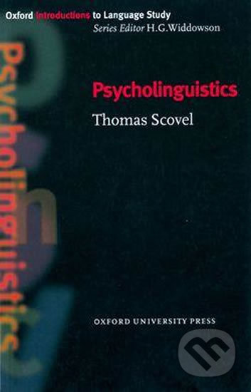 Oxford Introductions to Language Study: Psycholinguistics - kniha z kategorie Jazykové učebnice a slovníky