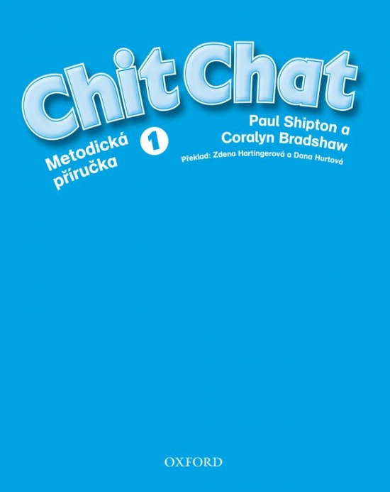 Chit Chat 1 Teacher´s Book Czech Edition - Paul Shipton, Coralyn Bradshaw