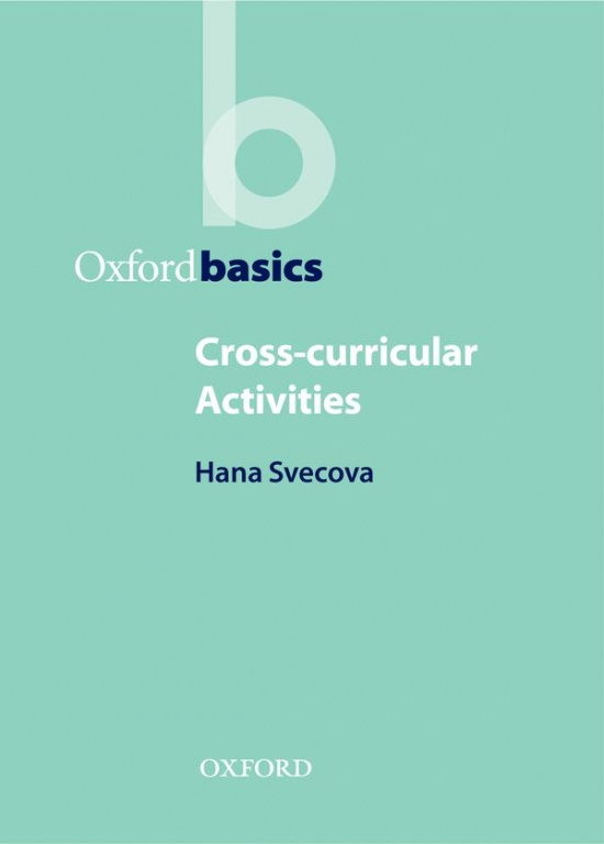 Oxford Basics Cross-curricular Activities Oxford University Press