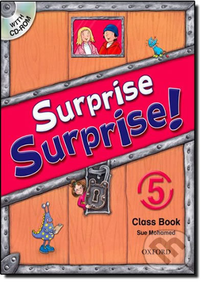 Surprise Surprise! 5: Class Book with CD-ROM - Sue Mohamed - kniha z kategorie 1. stupeň