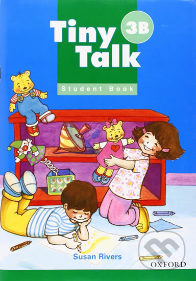 Tiny Talk 3: Student´s Book B + CD - Susan Rivers - kniha z kategorie 1. stupeň