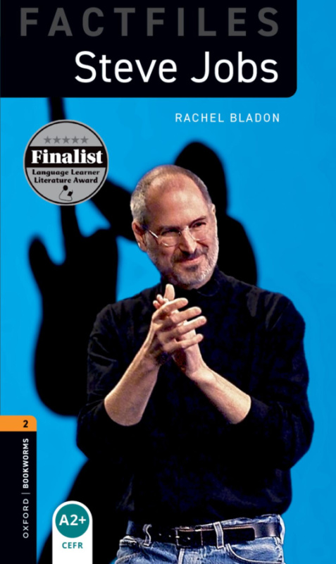 Oxford Bookworms Factfiles New Edition 2 Steve Jobs with Audio Mp3 Pack Oxford University Press