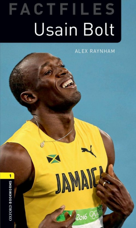 Oxford Bookworms Factfiles New Edition 1 Usain Bolt Oxford University Press