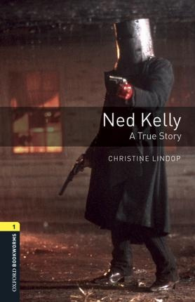 New Oxford Bookworms Library 1 Ned Kelly: A True Story Audio Mp3 Pack Oxford University Press
