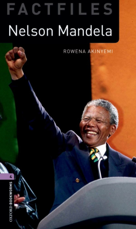 New Oxford Bookworms Library 4 Nelson Mandela Factfile Audio Mp3 Pack Oxford University Press