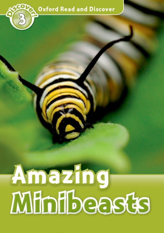 Oxford Read And Discover 3 Amazing Minibeasts Oxford University Press