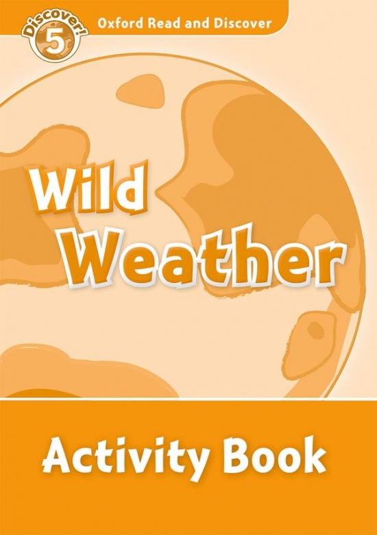 Oxford Read and Discover: Level 5 - Wild Weather Activity Book - kniha z kategorie Jazykové učebnice a slovníky