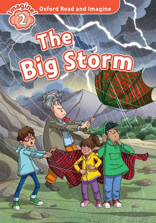 Oxford Read and Imagine 2 The big Storm Oxford University Press