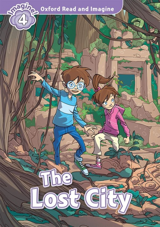 Oxford Read and Imagine 4 The Lost City Oxford University Press