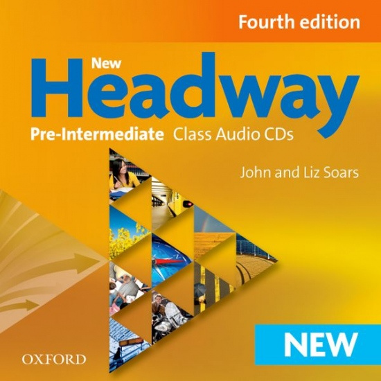 New Headway Fourth Edition Pre-intermediate Class Audio CDs /3/ - John Soars, Liz Soars