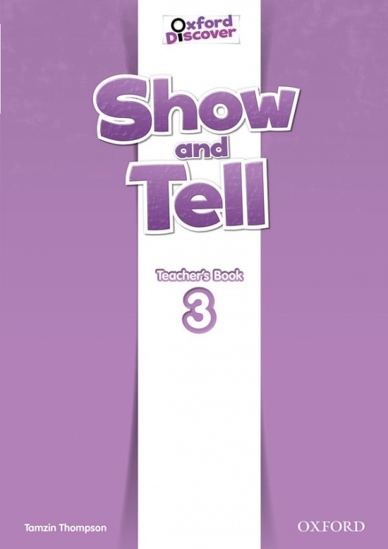 Show and Tell 3 Teacher´s Book Oxford University Press