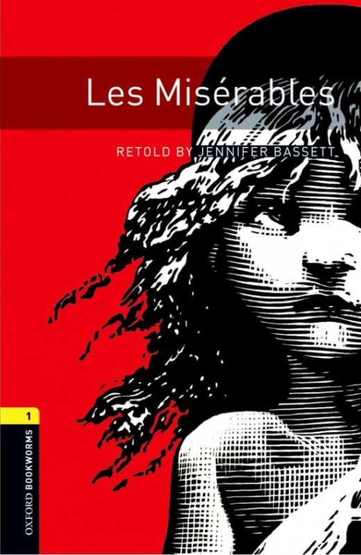 New Oxford Bookworms Library 1 Les Miserables Oxford University Press
