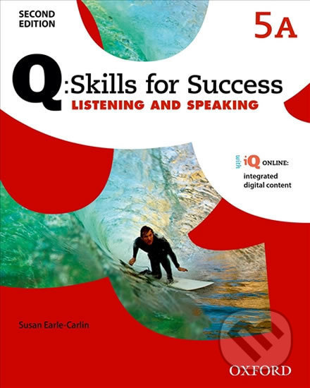 Q: Skills for Success: Listening and Speaking 5 - Student´s Book A (2nd) - kniha z kategorie Jazykové učebnice a slovníky