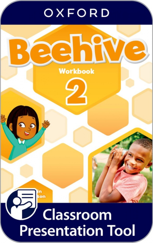 Beehive 2 Classroom Presentation Tool eWorkbook (OLB) Oxford University Press
