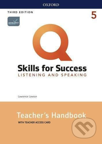 Q: Skills for Success: Listening and Speaking 5 - Teacher´s Handbook with Teacher´s Access Card, 3rd - kniha z kategorie Jazykové učebnice a slovníky