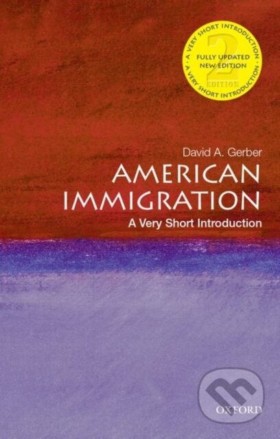 American Immigration (A Very Short Introduction) - David A. Gerber - kniha z kategorie Humanitní a společenské vědy