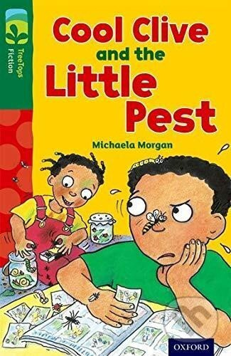 Oxford Reading Tree TreeTops Fiction 12 More Pack A Cool Clive and the Little Pest