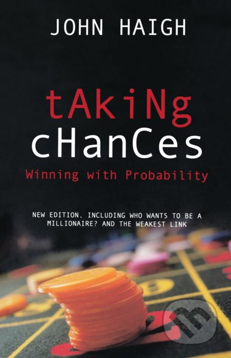 Taking Chances (Winning with Probability) - John Haigh - kniha z kategorie Přírodní vědy a technika