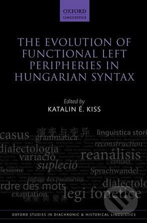 The Evolution of Functional Left Peripheries in Hungarian Syntax - kniha z kategorie Odborné a naučné